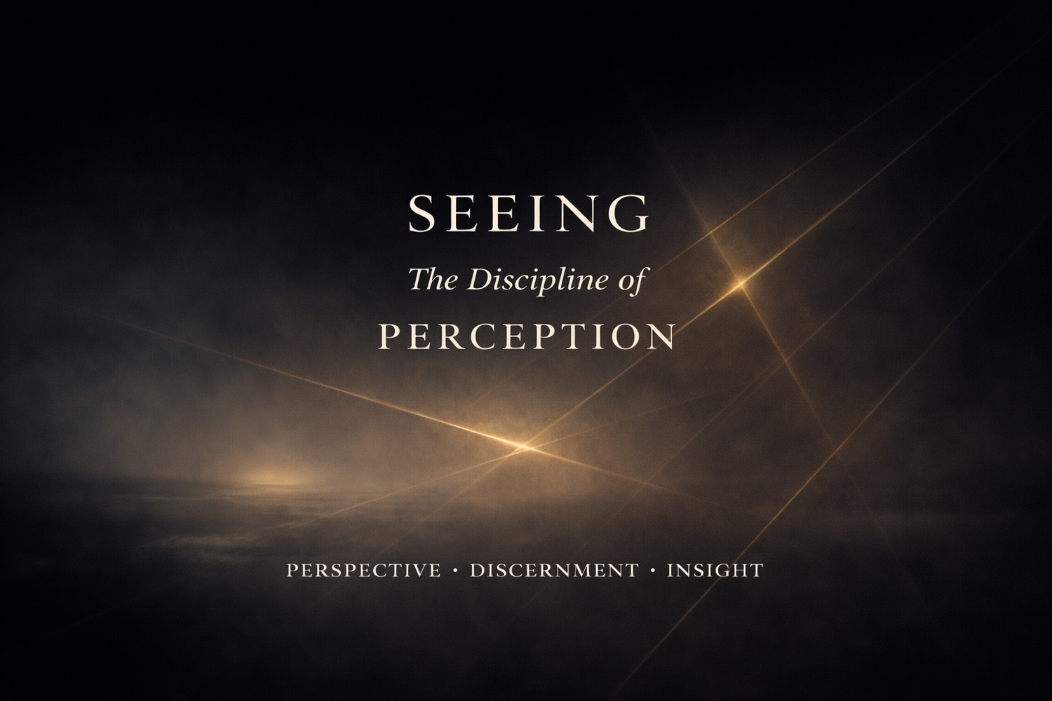 Clarity - Seeing